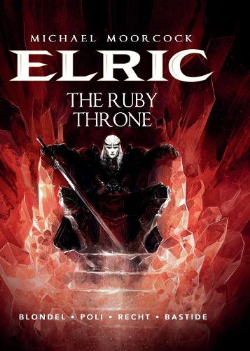 Паперова книга «Michael Moorcock's Elric Vol. 1: The Ruby Throne», автор Жульєн Блондель - фото №1