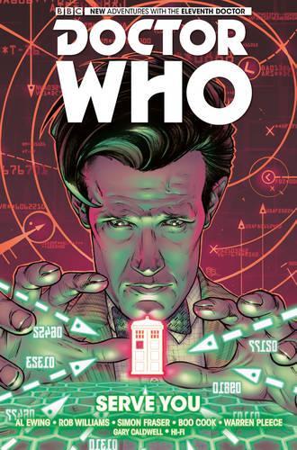 Бумажная книга «Doctor Who: The Eleventh Doctor: Serve You. Volume 2», авторов Роб Уильямс, Ал Юинг - фото №1