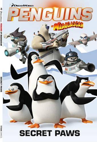 Паперова книга «Penguins Of Madagascar. Volume 4. Secret Paws», автор Каван Скотт - фото №1
