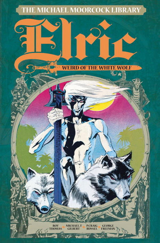 Бумажная книга «The Michael Moorcock Library. Volume 4. Elric The Weird of the White Wolf», автор Рой Томас - фото №1