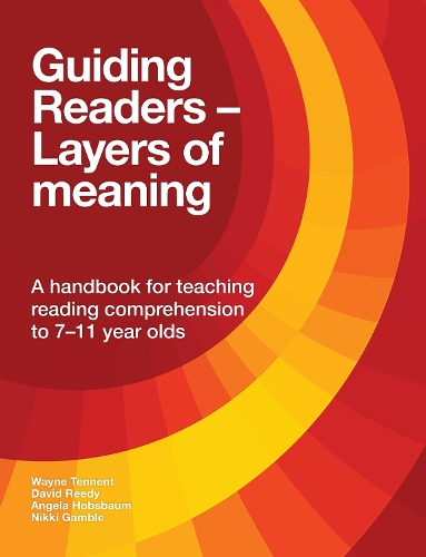 [object Object] «Guiding Readers - Layers of Meaning: A handbook for teaching reading comprehension to 7-11-year-olds», авторов Анжела Хобсбаум, Дэвид Риди, Никки Гэмбл, Уэйн Теннент - фото №1