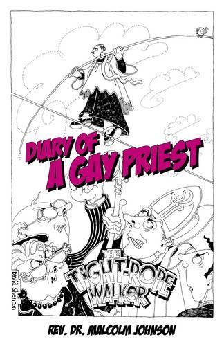 Паперова книга «Diary Of A Gay Priest – The Tightrope Walker», автор Малколь Джонсон - фото №1