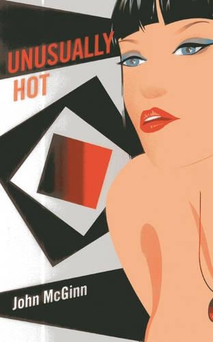 Бумажная книга «Unusually Hot», автор Джон Макгинн - фото №1