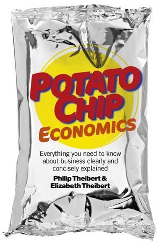 Бумажная книга «Potato Chip Economics – Everything you need to know about business clearly and concisely explained», автор Филип Тайберт - фото №1