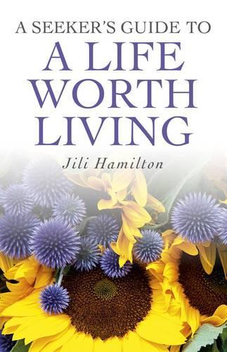 Бумажная книга «Seeker`s Guide to a Life worth Living, A», автор Джили Гамильтон - фото №1
