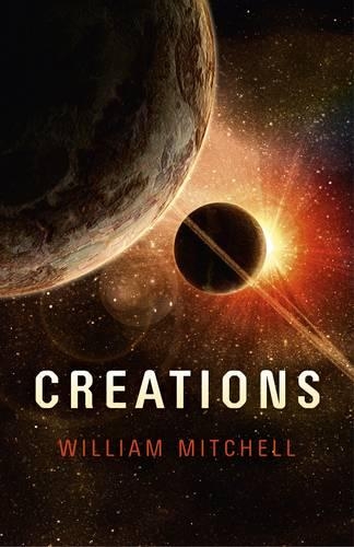 Бумажная книга «Creations», автор Уильям Митчелл - фото №1