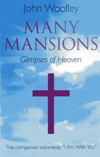 Бумажная книга «Many Mansions – A companion volume to I Am With You», автор Джон Вулли - фото №1