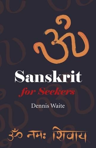 Бумажная книга «Sanskrit for Seekers», автор Деннис Уэйт - фото №1