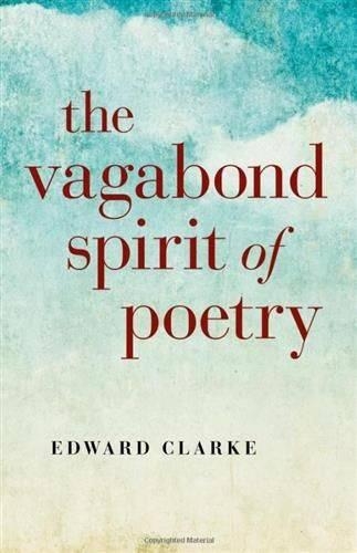 Бумажная книга «Vagabond Spirit of Poetry, The», автор Эдвард Кларк - фото №1