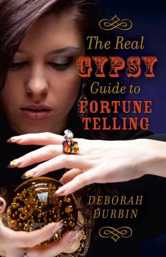 Бумажная книга «Real Gypsy Guide to Fortune Telling, The», автор Дебора Дурбин - фото №1