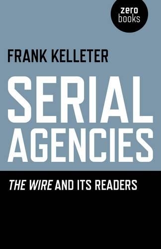 Бумажная книга «Serial Agencies – The Wire and Its Readers», автор Фрэнк Келлетер - фото №1
