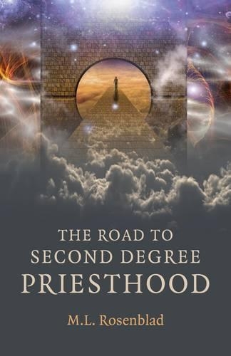 Бумажная книга «Road to Second Degree Priesthood, The», автор М. И. Розенблад - фото №1