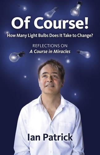 Бумажная книга «Of Course! – How Many Light Bulbs Does It Take to Change?», автор Ян Патрик - фото №1