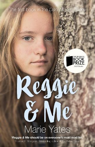 Бумажная книга «Reggie & Me: The First Book in the Dani Moore Trilogy», автор Мари Йейтс - фото №1