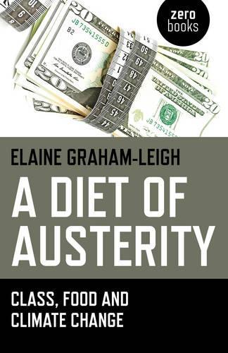 Паперова книга «Diet of Austerity, A – Class, Food and Climate Change», автор Елейн Грем-Лі - фото №1