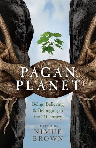 Бумажная книга «Pagan Planet – Being, Believing & Belonging in the 21Century», автор Нимуэ Браун - фото №1