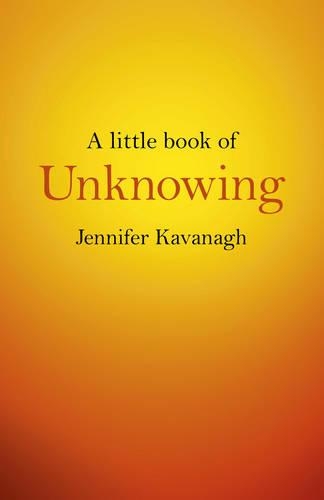 Бумажная книга «Little Book of Unknowing, A», автор Дженнифер Кавана - фото №1