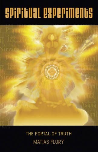 Бумажная книга «Spiritual Experiments: The Portal of Truth», автор Матиас Флури - фото №1