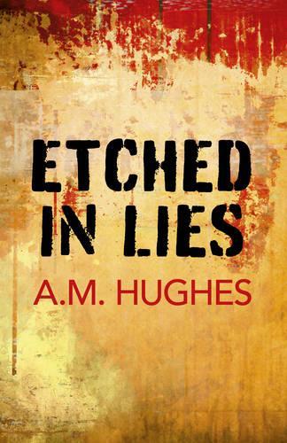 Бумажная книга «Etched in Lies», автор А. М. Хьюз - фото №1