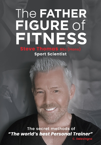 Паперова книга «The Father Figure of Fitness», автор Стів Томас - фото №1