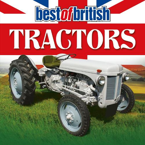 Бумажная книга «Best of British Tractors», автор Лиам Макканн - фото №1