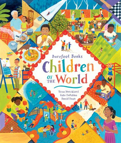 Бумажная книга «The Barefoot Books Children of the World», автор Тесса Стрикленд - фото №1