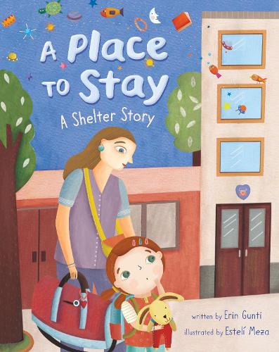 Бумажная книга «A Place to Stay: A Shelter Story», автор Эрин Гунти - фото №1