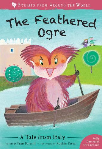Паперова книга «The Feathered Ogre: A Tale from Italy», автор Френ Парнелл - фото №1