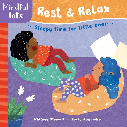 Бумажная книга «Mindful Tots: Rest & Relax», автор Уитни Стюарт - фото №1