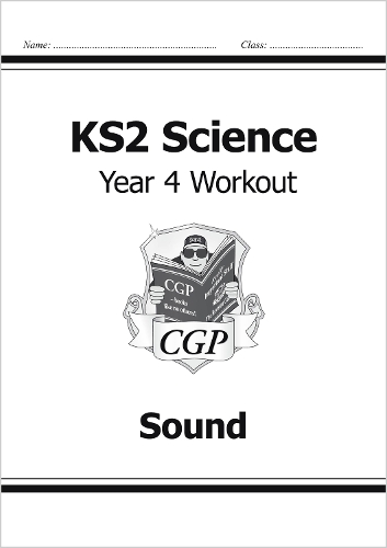 [object Object] «KS2 Science Year 4 Workout: Sound», автор CGP Books - фото №1