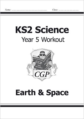 [object Object] «KS2 Science Year 5 Workout: Earth & Space», автор CGP Books - фото №1