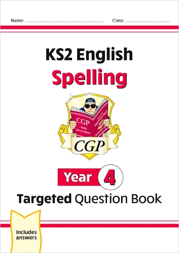 Бумажная книга «KS2 English Year 4 Spelling Targeted Question Book (with Answers)», автор CGP Books - фото №1