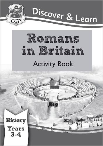 Бумажная книга «KS2 History Discover & Learn: Romans in Britain Activity book (Years 3 & 4)», автор CGP Books - фото №1
