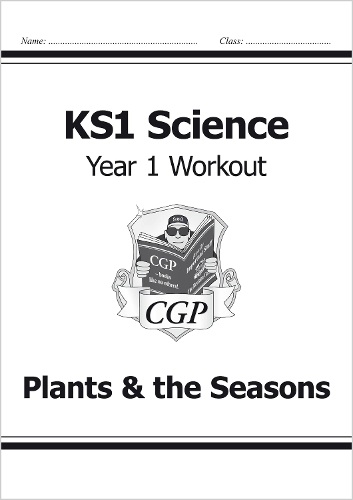 Бумажная книга «KS1 Science Year 1 Workout: Plants & the Seasons», автор CGP Books - фото №1