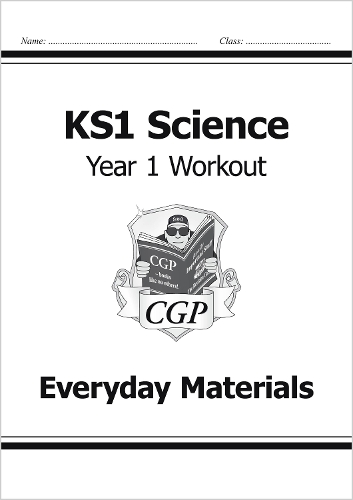 [object Object] «KS1 Science Year 1 Workout: Everyday Materials», автор CGP Books - фото №1