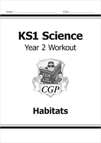 Паперова книга «KS1 Science Year 2 Workout: Habitats», автор CGP Books - фото №1