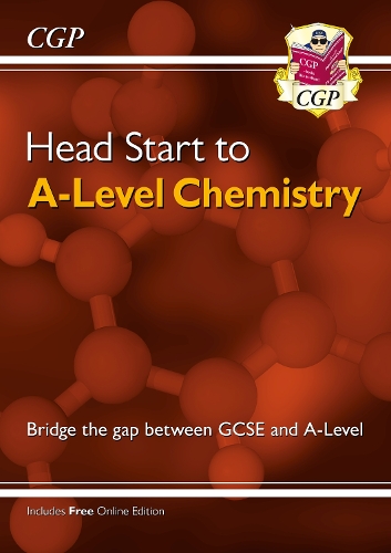[object Object] «Head Start to A-Level Chemistry (with Online Edition): bridging the gap between GCSE and A-Level», автор CGP Books - фото №1