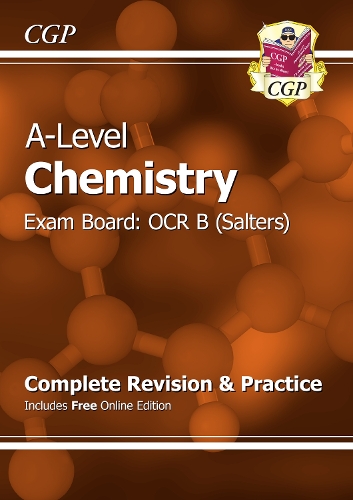 [object Object] «A-Level Chemistry: OCR B Year 1 & 2 Complete Revision & Practice with Online Edition: for the 2025 and 2026 exams», автор CGP Books - фото №1