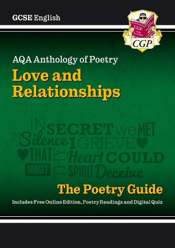 Бумажная книга «GCSE English AQA Poetry Guide - Love & Relationships Anthology inc. Online Edn, Audio & Quizzes: for the 2025 and 2026 exams», автор CGP Books - фото №1