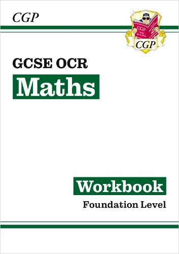 Бумажная книга «GCSE Maths OCR Workbook: Foundation», автор CGP Books - фото №1