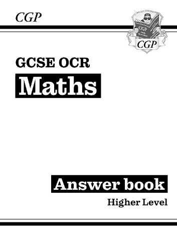 Паперова книга «GCSE Maths OCR Answers for Workbook: Higher», автор CGP Books - фото №1