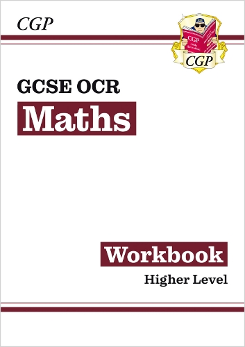 Бумажная книга «GCSE Maths OCR Workbook: Higher», автор CGP Books - фото №1