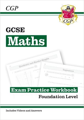 Бумажная книга «GCSE Maths Exam Practice Workbook: Foundation - includes Video Solutions and Answers», автор CGP Books - фото №1