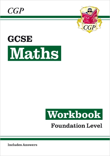 Бумажная книга «GCSE Maths Workbook: Foundation (includes answers)», автор CGP Books - фото №1