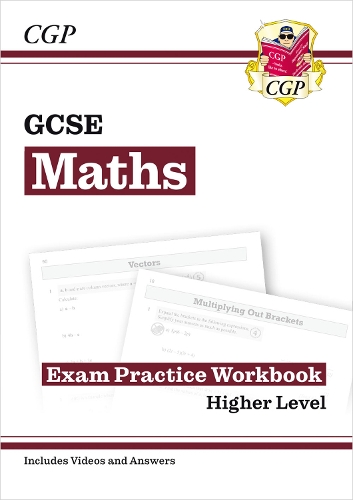 Бумажная книга «GCSE Maths Exam Practice Workbook: Higher - includes Video Solutions and Answers», автор CGP Books - фото №1