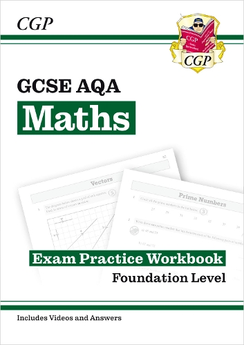Бумажная книга «GCSE Maths AQA Exam Practice Workbook: Foundation - includes Video Solutions and Answers», автор CGP Books - фото №1