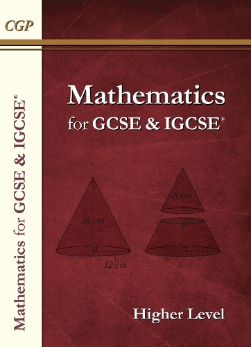Бумажная книга «Maths for GCSE and IGCSE® Textbook - Higher», автор CGP Books - фото №1