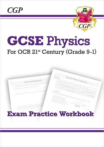 [object Object] «GCSE Physics: OCR 21st Century Exam Practice Workbook», автор CGP Books - фото №1