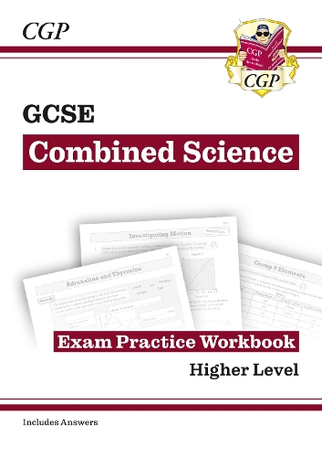 [object Object] «GCSE Combined Science Exam Practice Workbook - Higher (includes answers)», автор CGP Books - фото №1