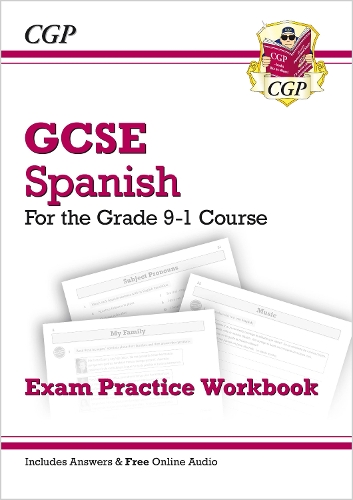Паперова книга «GCSE Spanish Exam Practice Workbook (includes Answers & Free Online Audio)», автор CGP Books - фото №1